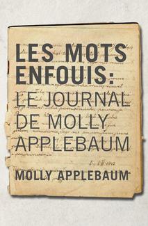 Book Cover of Les Mots enfouis : Le Journal de Molly Applebaum