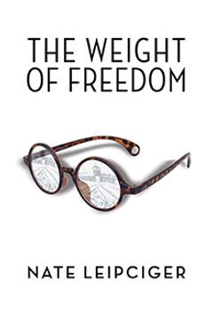Book Cover of The Weight of Freedom